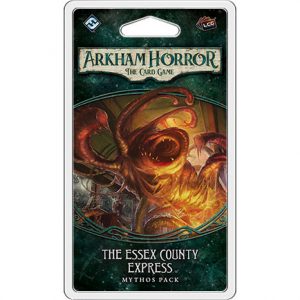 Arkham Horror The Card Game (LCG) The Essex County Express Mythos Pack