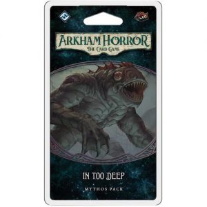 Arkham Horror The Card Game (LCG) In Too Deep Mythos Pack