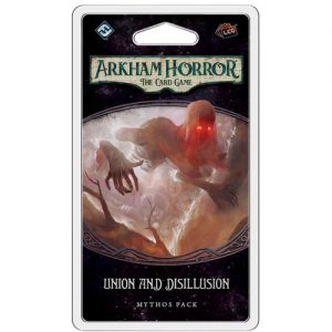 Arkham Horror The Card Game (LCG) Union And Disillusion Mythos Pack