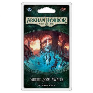 Arkham Horror The Card Game (LCG) Where Doom Awaits Mythos Pack