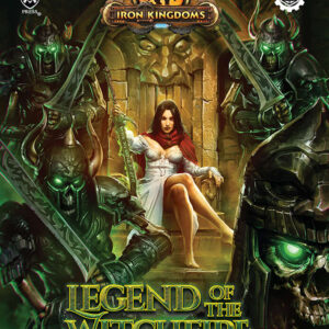 Iron Kingdoms Adventure Legend Of The Witchfire (5E)