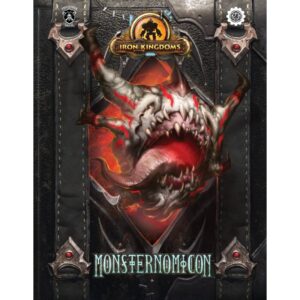 Iron Kingdoms Monsternomicon (5E)