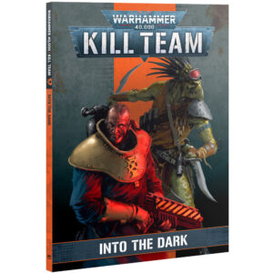 Warhammer 40000 Kill Team Codex Into The Dark