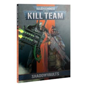 Warhammer 40000 Kill Team Codex Shadowvaults