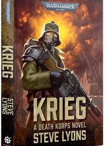 Warhammer 40000 Black Library Krieg A Death Korps Novel