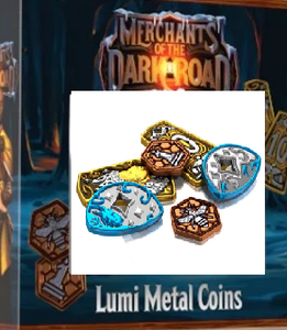 Merchants Of The Dark Road Lumi Metal Coins
