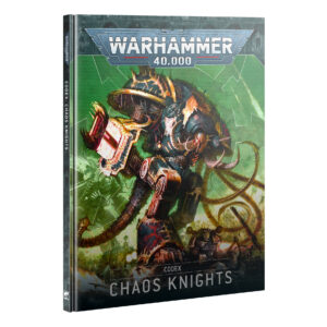 Warhammer 40000 Codex Chaos Knights
