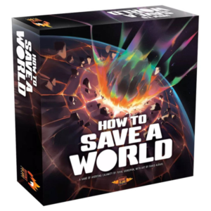 How To Save A World